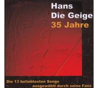 Hans die Geige - Hans die Geige,35 Jahre