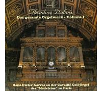 Hans-Dieter Karras - Théodore Dubois: Das Orgelwerk I