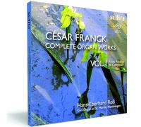 Hans-Eberhard Ross - Franck: Complete Organ Works, Vol 1