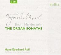 Hans-Eberhard Ross - Bach; Mendelssohn - The Organ Sonatas