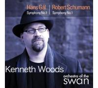 Hans Gal: Symphony No. 1; Schumann: Symphony No. 1