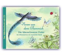 Hans-Gottfried Henkel - Neues aus dem Feenreich/die Blauschwarze Feder