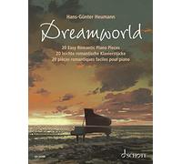 Dreamworld: 20 Easy Romantic Piano Pieces by Hans-G?nter Heumann (English)