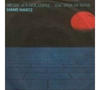 Hans Hartz - Musik Aus Der Ferne... Dacapos Im Wind [Vinyl Single 7'']