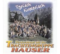 Hans Hauser & Seine Trac - Typisch Tirolerisch