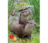 Hans-Heinrich K Entdecke die Otter (Entdecke - Die Reihe mit der Eule (Hardback)