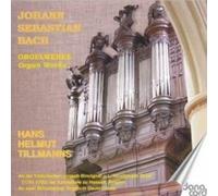 Hans Helmut Tillmanns - Johann Sebastian Bach: Organ Works