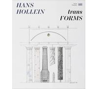 Hans Hollein - TransFORMS - Catalogue de l'exposition