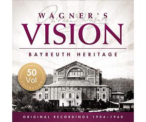 Hans Hotter - Wagner's Vision - Bayreuth Heritage