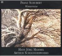 Hans Jôrg Mammel Arthur Sc - Schubert: Winterreise /Mammel · Schoonderwoerd