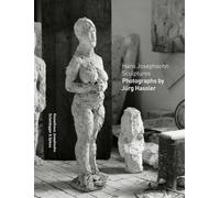Hans Josephsohn Sculptures: Photographs by Jürg Hassler