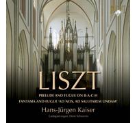 Hans-Jurgen Kaiser - Liszt - Organ Works