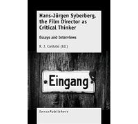 Hans-Jurgen Syberberg, the Film Director as Critical Thinker