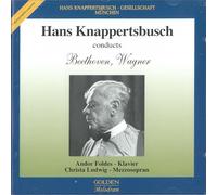 Hans Knappertsbusch Conducts Beethoven, Wagner