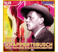 Hans Knappertsbusch – The Art of Hans Knappertsbusch with Famous Staatsorchester – Generique
