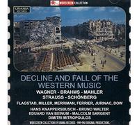 Hans Knappertsbush, Bruno Walter, Wiener Philharmoniker Orchestra, Columbia Symphony Orchestra, Concertgebouw Orchestra, BC Symphony Orchestra - Decline and Fall of the Western Music