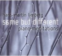 Hans-Martin Limberg - Same But Different-Piano Meditations
