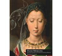 Hans Memling: Master Painter in Fifteenth-Century Bruges: 53 (Studies in Medieval and Early Renaissance Art History)