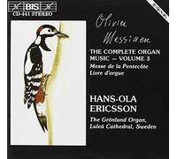 Hans-Ola Ericsson - Messiaen: The Complete Organ Music - Volume 3