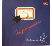 Hans Peter Heinzl - Das Fängt Ja Gut An!