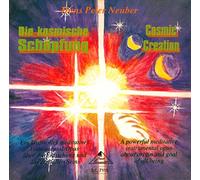 Hans Peter Neuber - Die kosmische Schöpfung - Cosmic Creation