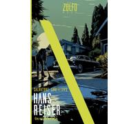 Hans Reiser. Che uccise la moglie (Zolfo Nero true crime)