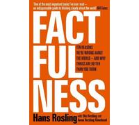 Hans Rosling Ola Rosling Anna Rosling Rönnlund Factfulness (Hardback)