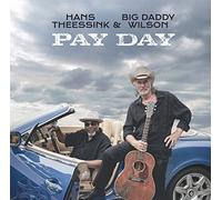 Hans Theessink & Big Daddy Wilson - Pay Day