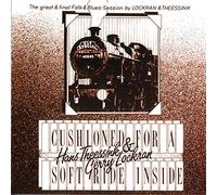 Hans Theessink & Gerry Lockran - Cushioned for a Soft Ride Inside