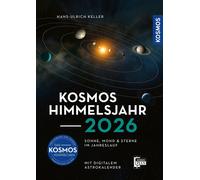 Hans-Ulrich Kel Kosmos Himmelsjahr 2026: Sonne, Mond und Sterne im J (Paperback)