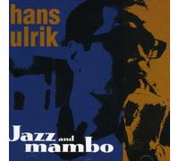 Hans Ulrik - Jazz & Mambo