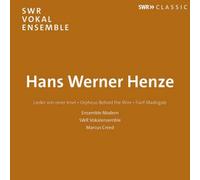 Ensemble Modern/Swr Vokal - Hans Werner Henze: Lieder Von Einer Insel, Orpheus Behind the Wire, Fünf Madrigale