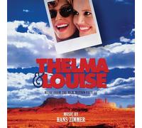 Hans Zimmer - Thelma & Louise Original Soundtrack Remastered & Expanded