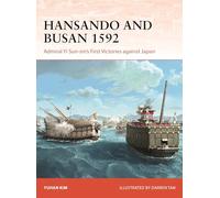 Hansando and Busan 1592: Admiral Yi Sun-sin's First Victories against Japan: 423 (Campaign)