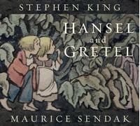 Hansel and Gretel by Stephen King Hardcover Book