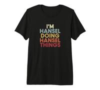 Hansel Name Hansel Personalized Name First Given Premium T-Shirt