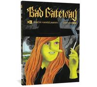 Hanselmann, Simon - Bad Gateway (Megg, Mogg and Owl)