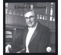 Hansen,Edward a. - In Memoriam-Edward a.Hansen-Concert Recordings