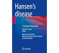 Hansen’s Disease: A Complete Clinical Guide