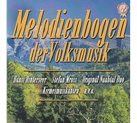 Hansi Hinterseer Mross, Stefan Moldau Mädel Original Naabtal Duo Ilmtaler Musikanten - MeIodienbogen der VoIksmusik 1