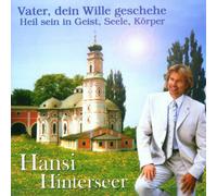 Hansi Hinterseer - Vater, Dein Wille Gescheh