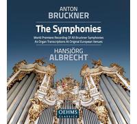Hansjorg Albrecht - Anton Bruckner Project: The Symphonies (Organ Transcriptions)