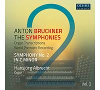 Hansjorg Albrecht - Anton Bruckner: The Symphonies, Vol. 2 (Symphony No. 2 in C minor)
