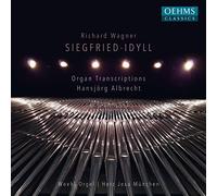 Hansjorg Albrecht - Richard Wagner: Siegfried-Idyll (Organ Transcriptions)