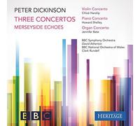 HANSLIP/SHELLEY/BATE - DICKINSON - THREE CONCERTOS