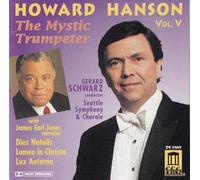 Hanson, H. - Howard Hanson Vol. V: The Mystic Trumpeter