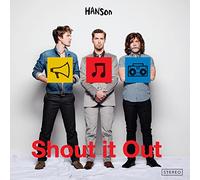 HANSON - Shout It Out