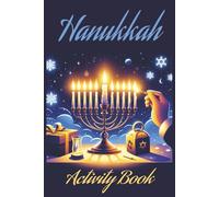 Hanukkah Activity Book: 6x9, 160 Pages | Celebrate the Festival of Lights with Brain-Boosting Puzzles and Holiday Games | Crosswords, Word Searches, Sudoku & Mazes to Brighten Every Night of Hanukkah