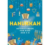 Hanukkah Activity Book For Kids Age 4-8: A Big Hanukkah Dot To Dot, Coloring, Mazes, Spot the Difference, Word Search and Count & Number Tracing ... For 4-8 Year Old Kids | Fun Girls & Boys Gift