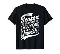 Hanukkah Tis The Season To Remind Everyone I'm Jewish T-Shirt